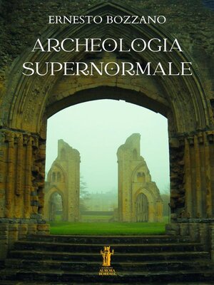 cover image of Archeologia supernormale